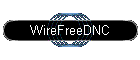 WireFreeDNC